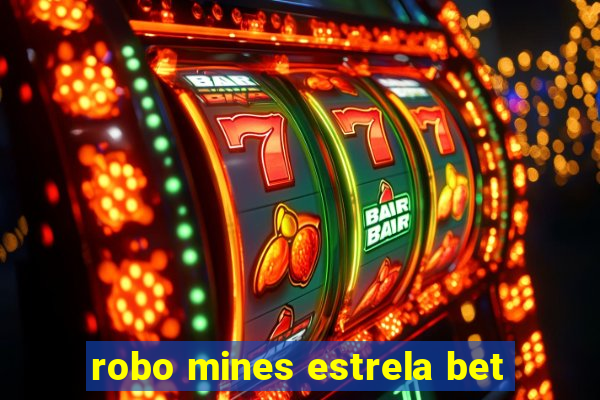 robo mines estrela bet